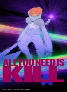 دانلود انیمه All You Need Is Kill