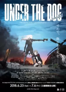 دانلود انیمه Under the Dog